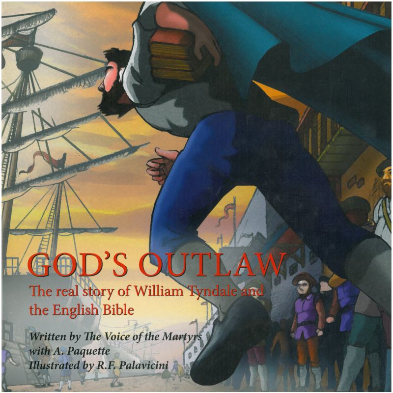 God's Outlaw: The Real Story of William Tyndale image